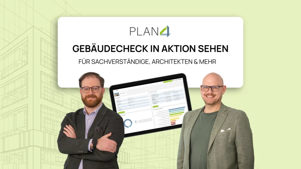 PLAN4 Software GebäudeCheck live in Aktion sehen. Webinar GebäudeCheck